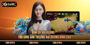 Bắn Cá Hải Vương