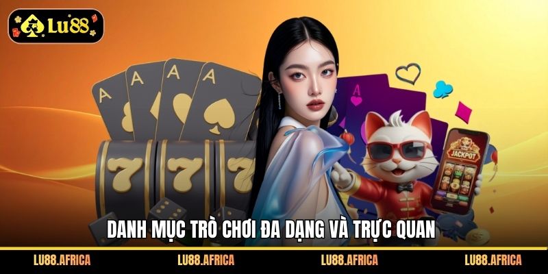 Danh mục trò chơi đa dạng và trực quan