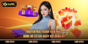 Khuyến Mãi Thành Viên Mới