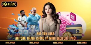 Rút tiền Lu88
