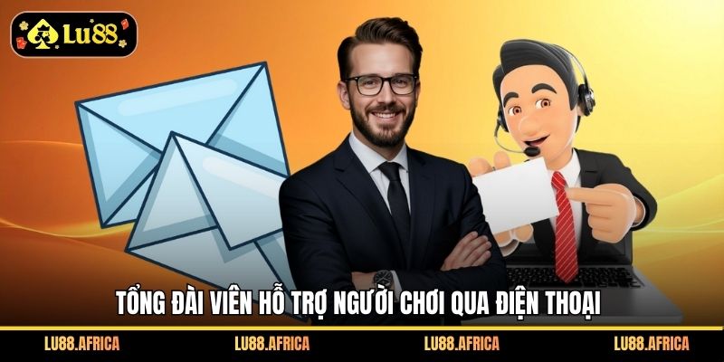 Tổng đài viên hỗ trợ người chơi qua điện thoại